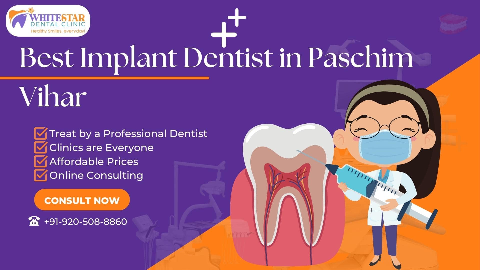 Best Implant Dentist in Paschim Vihar WhiteStar Dental Clinic